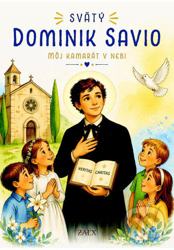 Svätý Dominik Savio - zostavila: Alžbeta Šuplatová OV - kniha z kategorie Životopisy
