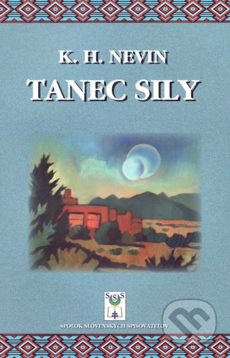 Tanec sily - K.H. Nevin - kniha z kategorie Beletrie