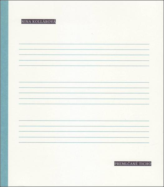 Premlčané ticho - Nina Kollárová - kniha z kategorie Poezie