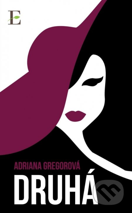 Druhá - Adriana Gregorová - kniha z kategorie Společenská beletrie