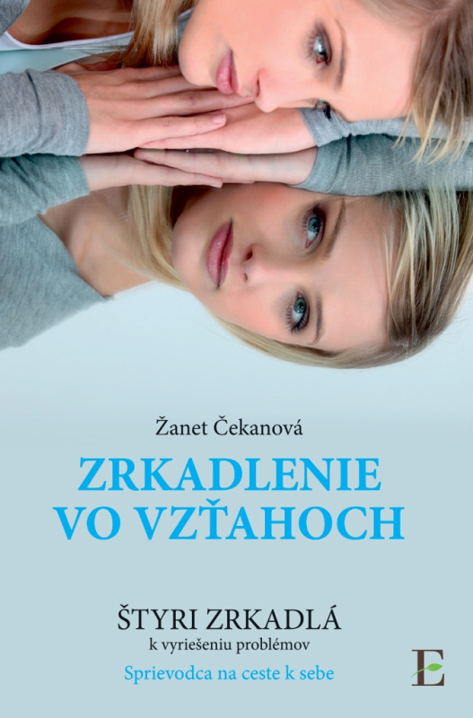 Zrkadlenie vo vzťahoch - Žanet Čekanová - kniha z kategorie Beletrie