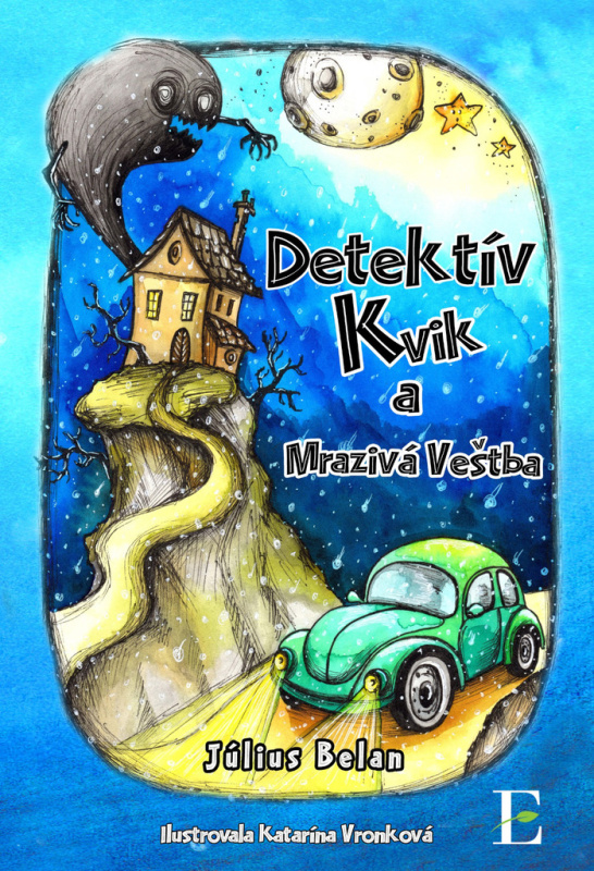 Detektív Kvik a mrazivá veštba - Július Belan - kniha z kategorie Beletrie pro děti