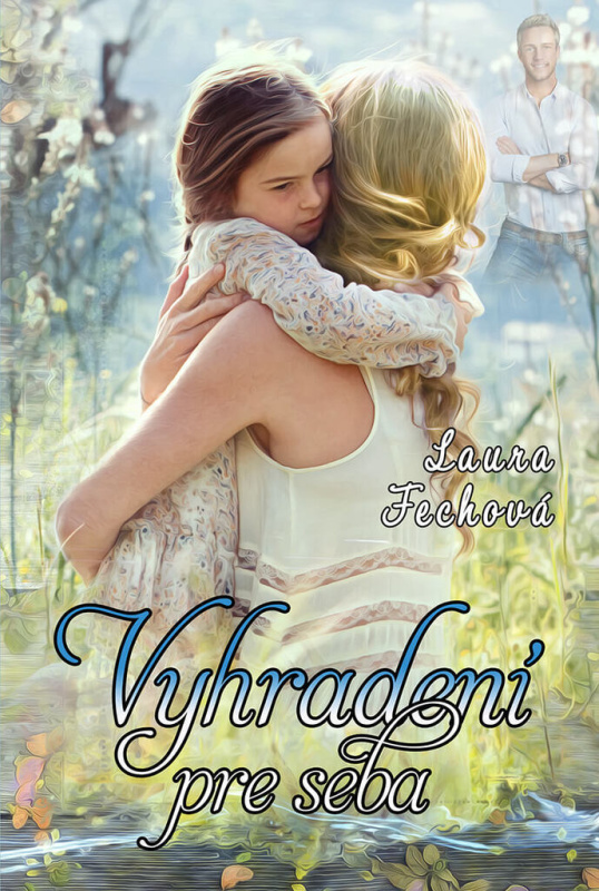 Vyhradení pre seba - Laura Fechová - kniha z kategorie Společenská beletrie