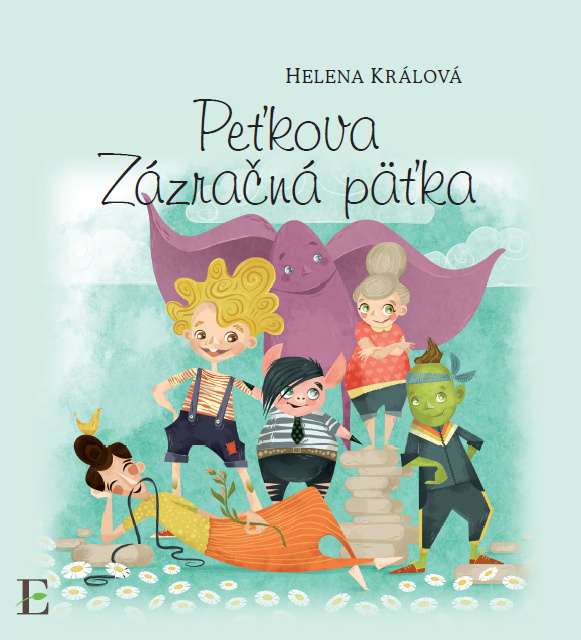 Peťkova Zázračná päťka - Helena Králová - kniha z kategorie Pohádky