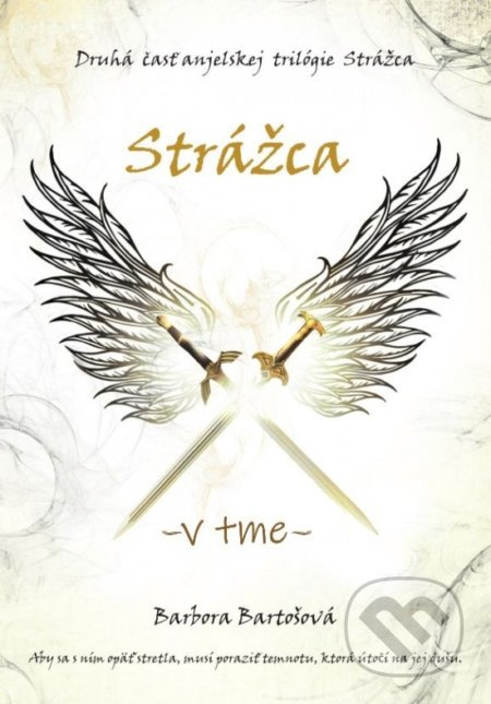 Strážca - V tme - Barbora Bartošová - kniha z kategorie Společenská beletrie