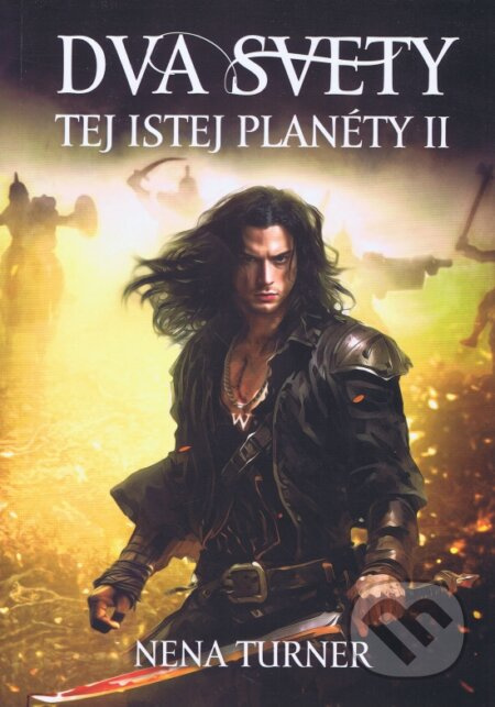 Dva svety tej istej planéty 2 - Nena Turner - kniha z kategorie Fantasy