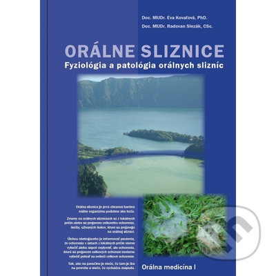 Orálne sliznice (Fyziológia a patológia orálnych slizníc) - kniha z kategorie Medicína