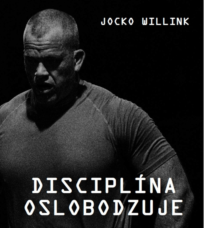 Disciplina oslobodzuje - Jocko Willink - kniha z kategorie Historie