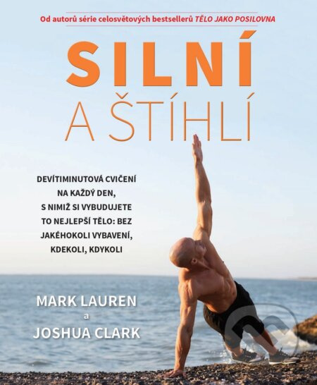 Silní a štihlí - Mark Lauren, Joshua Clark