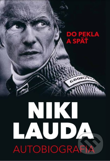 Do pekla a späť (Autobiografia) - Niki Lauda - kniha z kategorie Individuální sporty