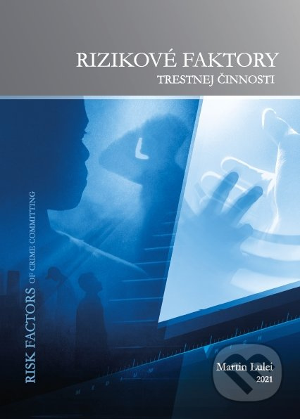 Rizikové faktory trestnej činnosti - Martin Lulei - kniha z kategorie Odborné a naučné