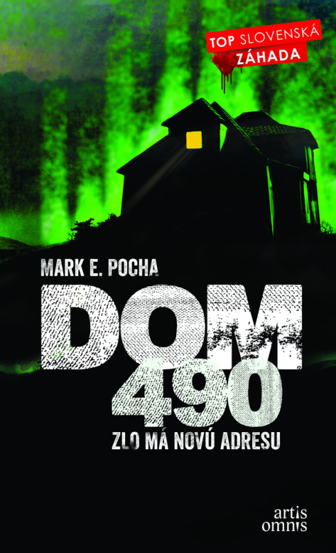 Dom 490 (Zlo má novú adresu) - Mark E. Pocha - kniha z kategorie Sci-fi a fantasy