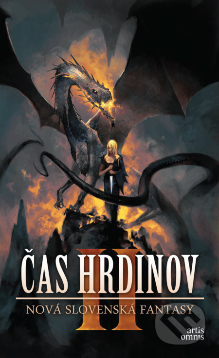 Čas hrdinov II (Nová slovenská fantasy) - Martin Králik, Alexandra Pavelková - kniha z kategorie Sci-fi a fantasy
