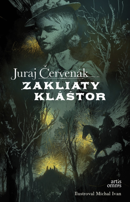 Zakliaty kláštor - Juraj Červenák, Michal Ivan (ilustrátor) - kniha z kategorie Detektivky, thrillery a horory