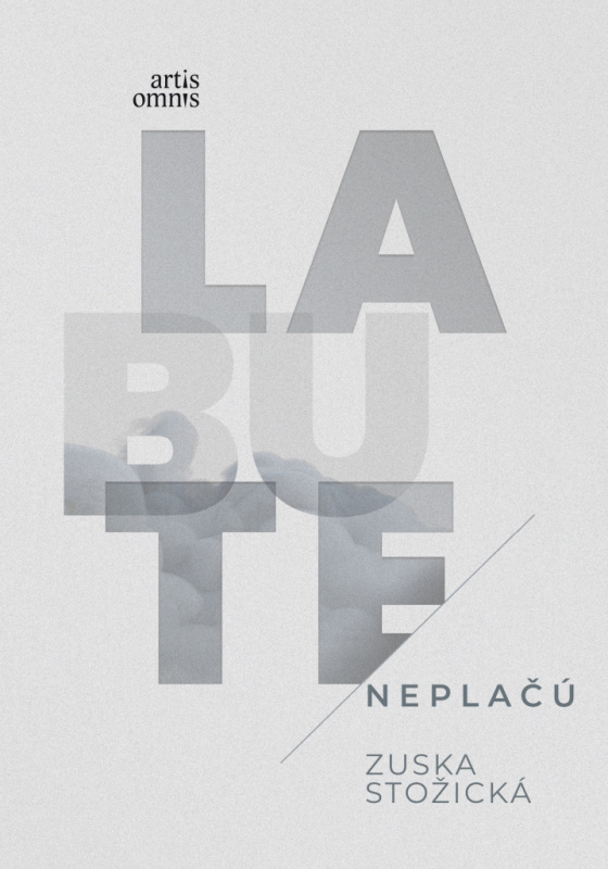 Labute neplačú - Zuska Stožická - kniha z kategorie Společenská beletrie