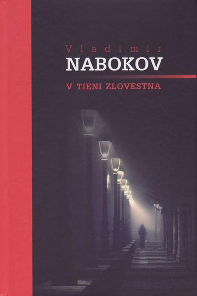 V tieni zlovestna - Vladimír Nabokov - kniha z kategorie Společenská beletrie