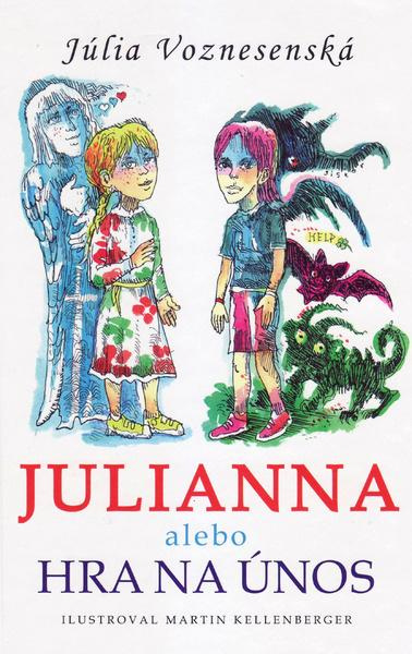 Julianna alebo Hra na únos - Júlia Voznesenská - kniha z kategorie Beletrie pro děti