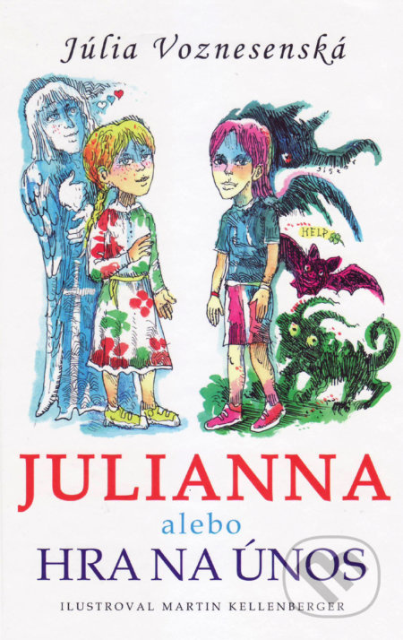 Julianna alebo Hra na únos - Júlia Voznesenská - kniha z kategorie Beletrie pro děti