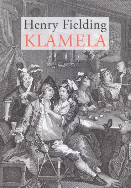 Klamela - Henry Fielding - kniha z kategorie Společenská beletrie