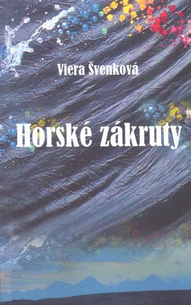 Horské zákruty - Viera Švenková - kniha z kategorie Společenská beletrie