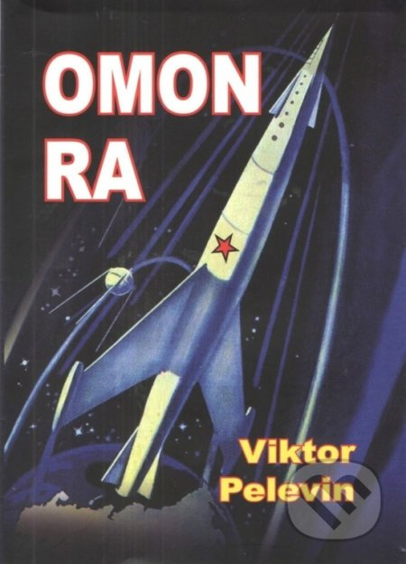 Omon Ra - Viktor Pelevin - kniha z kategorie Beletrie