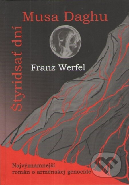 Štyridsať dní Musa Daghu - Franz Werfel - kniha z kategorie Beletrie
