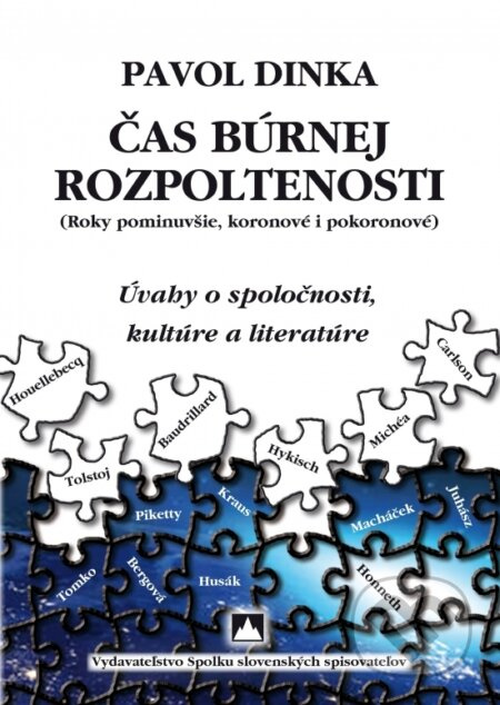 Čas búrnej pozpoltenosti - Pavol Dinka - kniha z kategorie Humanitní a společenské vědy