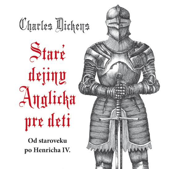 Staré dejiny Anglicka pre deti (Od staroveku po Henricha IV) - kniha z kategorie Naučné knihy