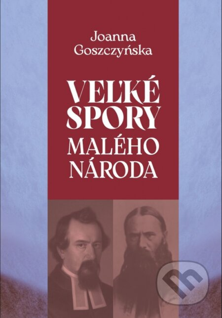 Veľké problémy malého národa - Joanna Goszczyńska - kniha z kategorie Historie