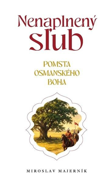 Nenaplnený sľub -  Miroslav Majerník