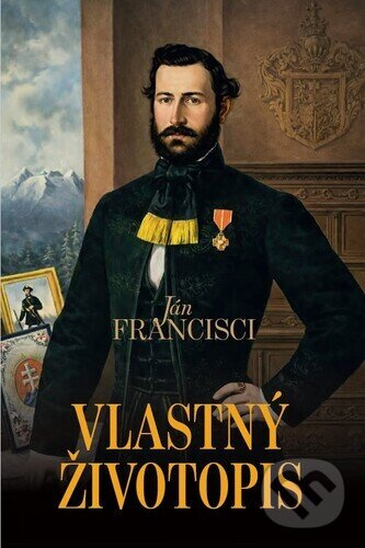 Vlastný životopis -  Ján Francisci