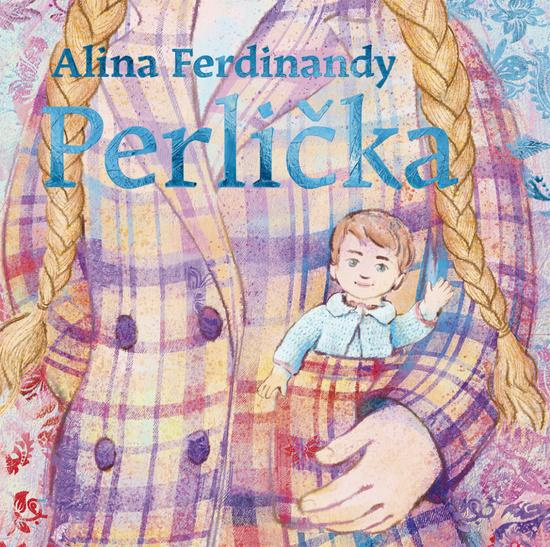 Perlička - Alina Ferdinandy,Perlička - Alina Ferdinandy - kniha z kategorie Beletria