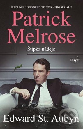 Patrick Melrose: Štipka nádeje - Edward St. Aubyn - kniha z kategorie Detektivky, thrillery a horory