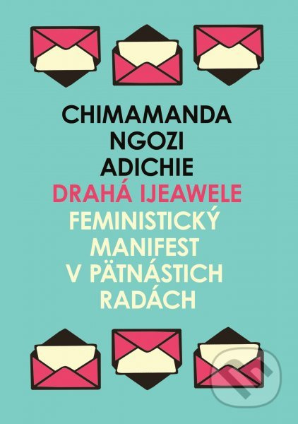 Drahá Ijeawele (Feministický manifest v pätnástich radách) - kniha z kategorie Beletrie