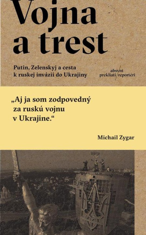 Vojna a trest -  Michail Zygar