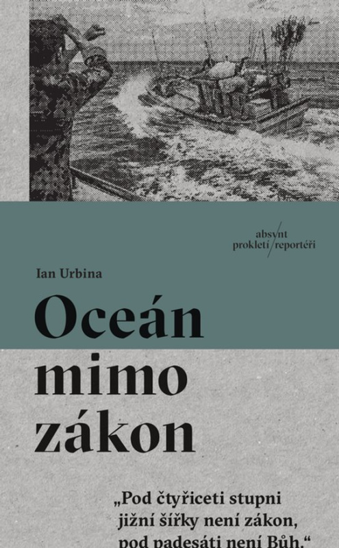 Oceán mimo zákon -  Ian Urbina