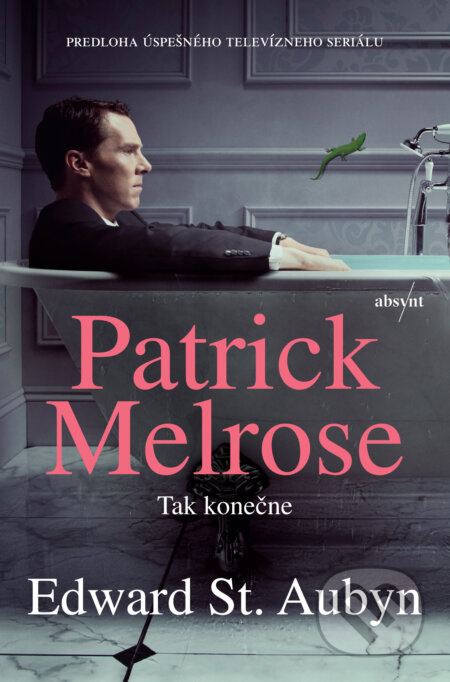 Patrick Melrose: Tak konečne - Edward St. Aubyn - kniha z kategorie Detektivky, thrillery a horory