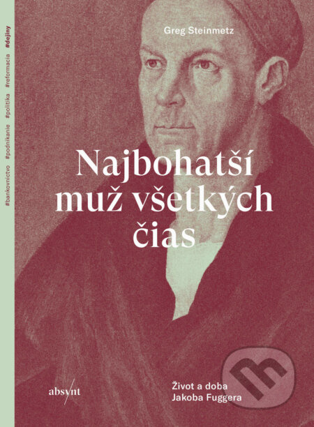 Najbohatší muž všetkých čias (Život a doba Jakoba Fuggera) - kniha z kategorie Byznys a management