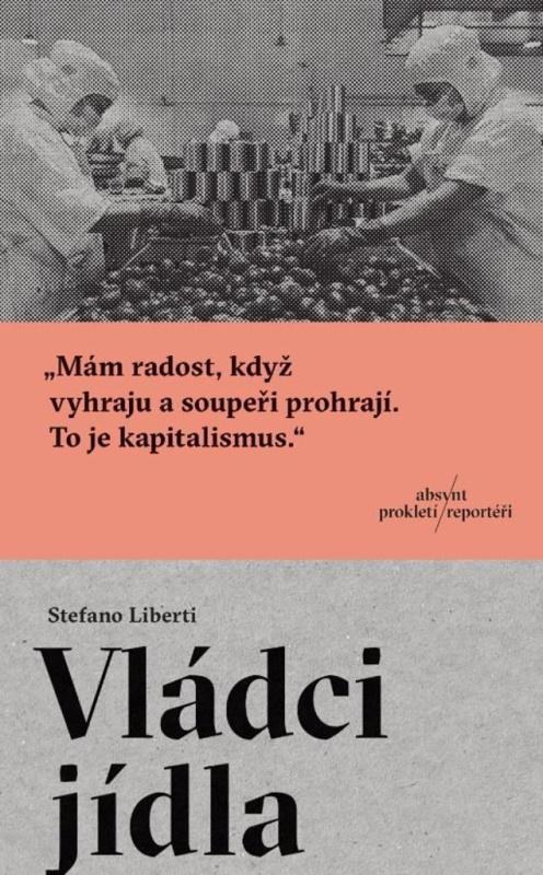 Vládci jídla - Stefano Liberti - kniha z kategorie Reportáže a publicistika