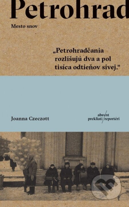Petrohrad. Mesto snov - Joanna Czeczott - kniha z kategorie Odborné a naučné