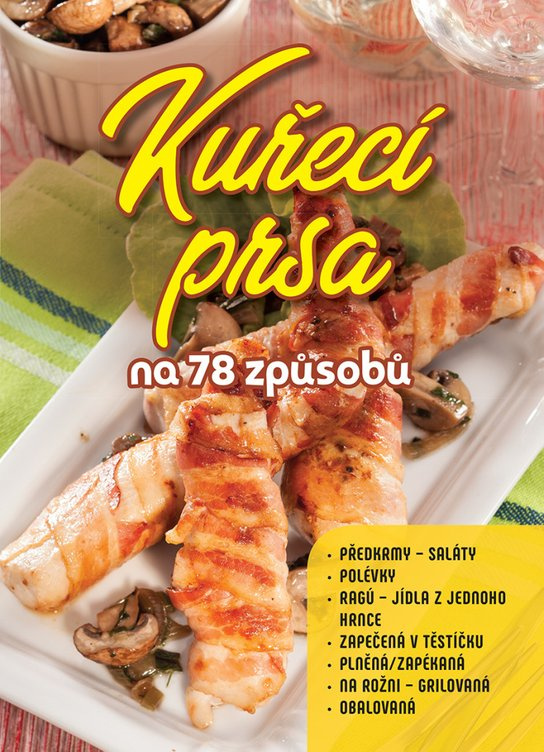 Kuřecí prsa na 78 způsobů
