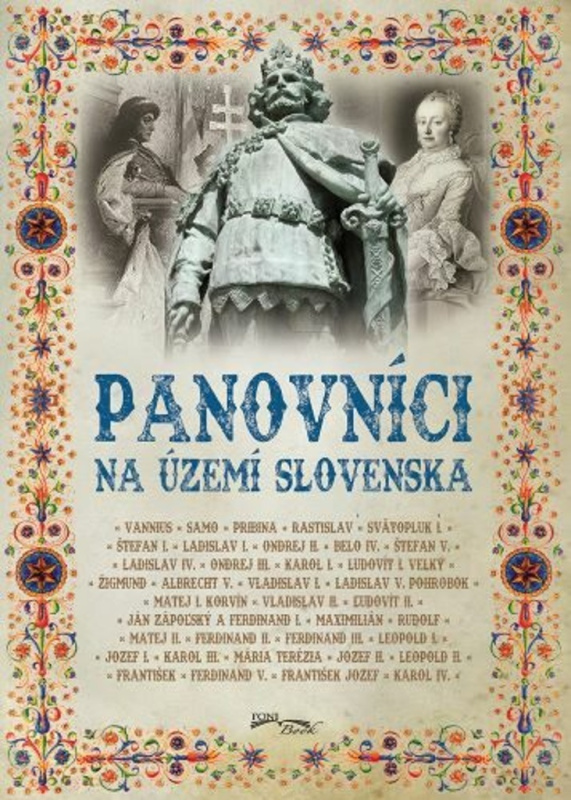 Panovníci na území Slovenska (2. vydanie) - kniha z kategorie Odborné a naučné