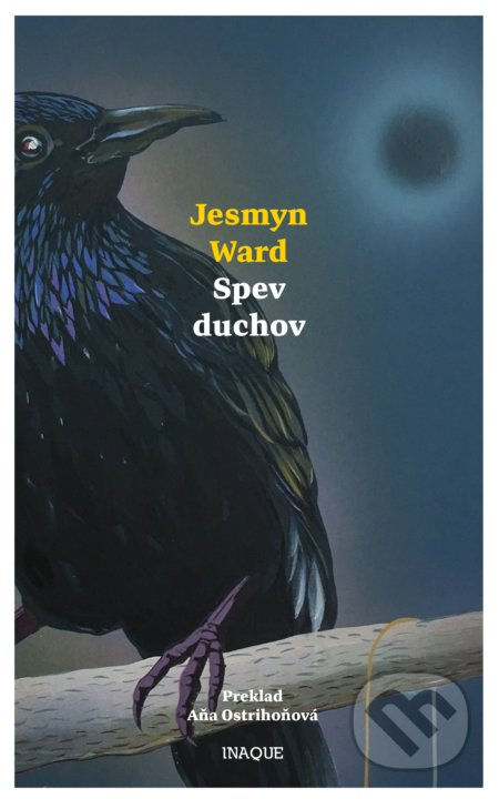 Spev duchov - Jesmyn Ward - kniha z kategorie Společenská beletrie