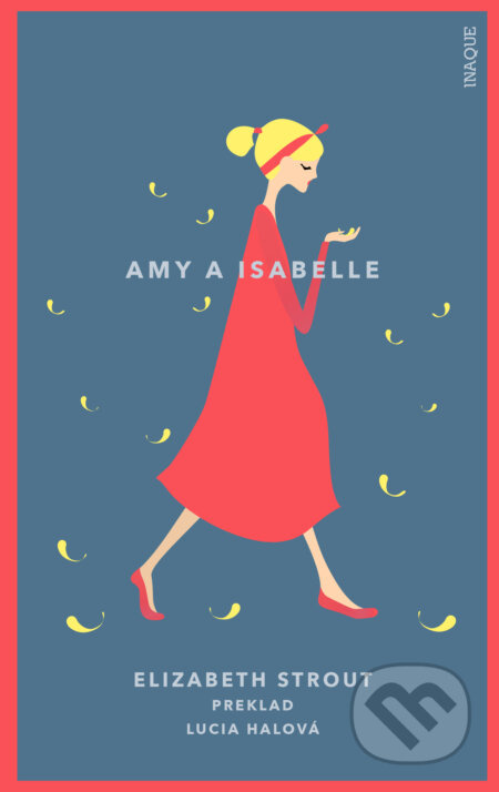 Amy a Isabelle - Elizabeth Strout - kniha z kategorie Společenská beletrie