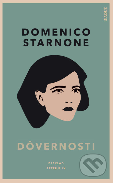 Dôvernosti - Domenico Starnone - kniha z kategorie Společenská beletrie