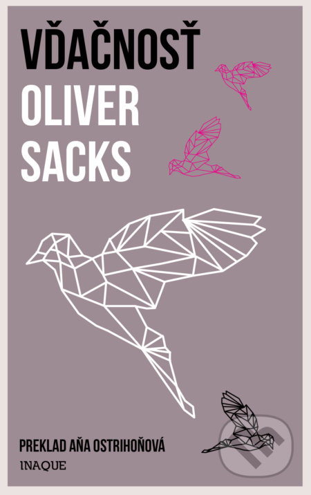 Vďačnosť - Oliver Sacks - kniha z kategorie Psychologie