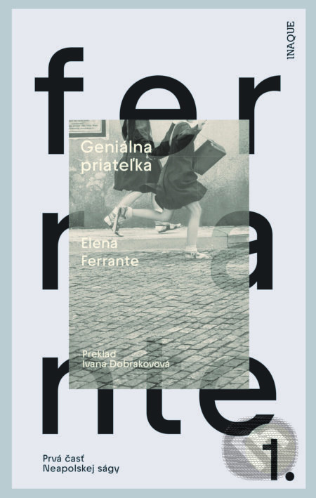 Geniálna priateľka - Elena Ferrante - kniha z kategorie Společenská beletrie