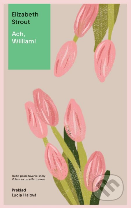 Ach, William! - Elizabeth Strout - kniha z kategorie Společenská beletrie