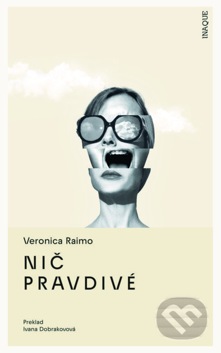 Nič pravdivé - Veronica Raimo - kniha z kategorie Beletrie pro děti