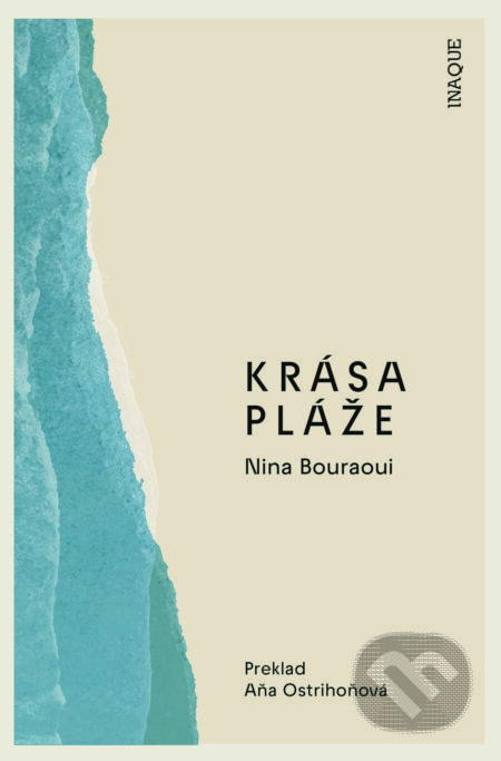 Krása pláže - Nina Bouraoui - kniha z kategorie Společenská beletrie